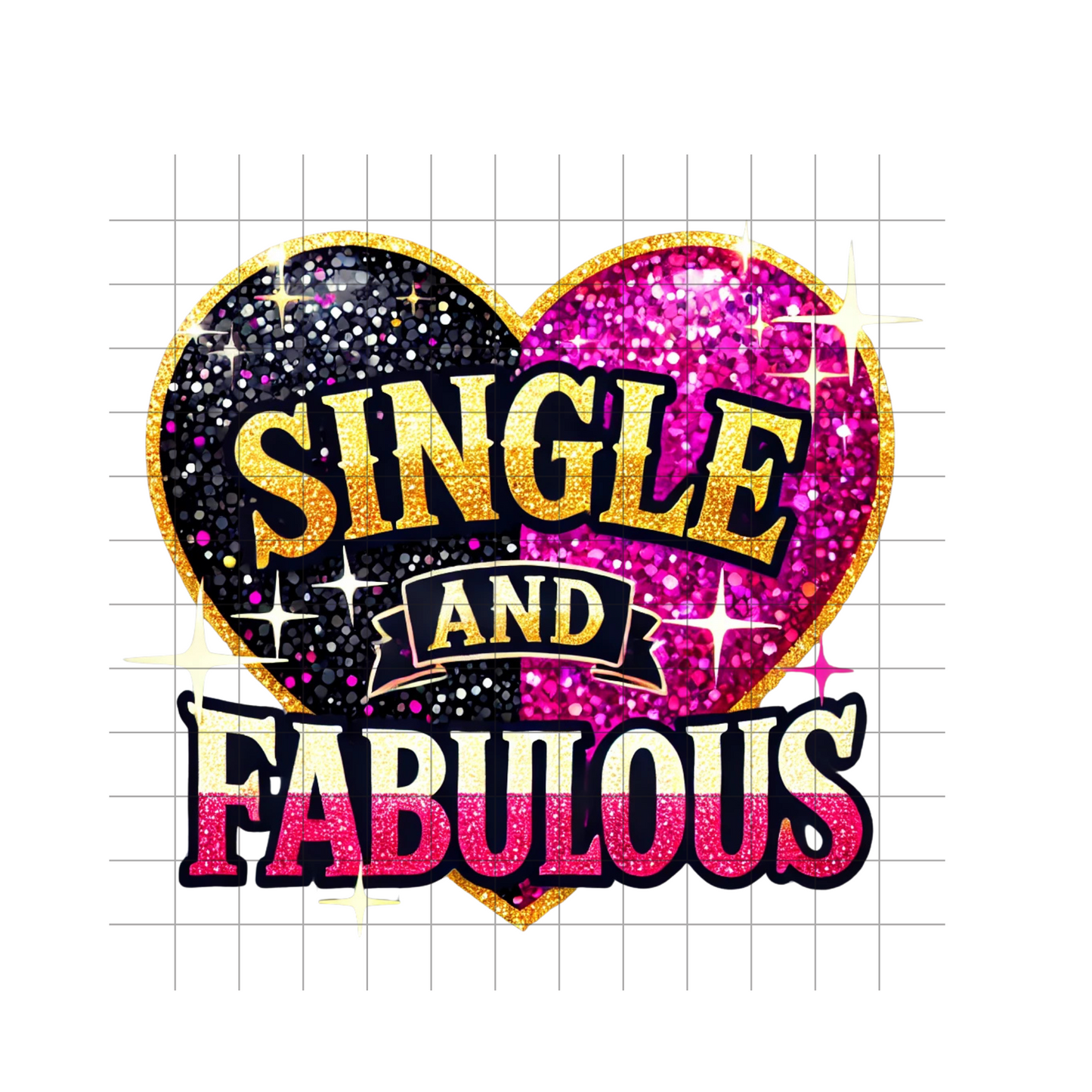 Single and Fabulous Digital PNG