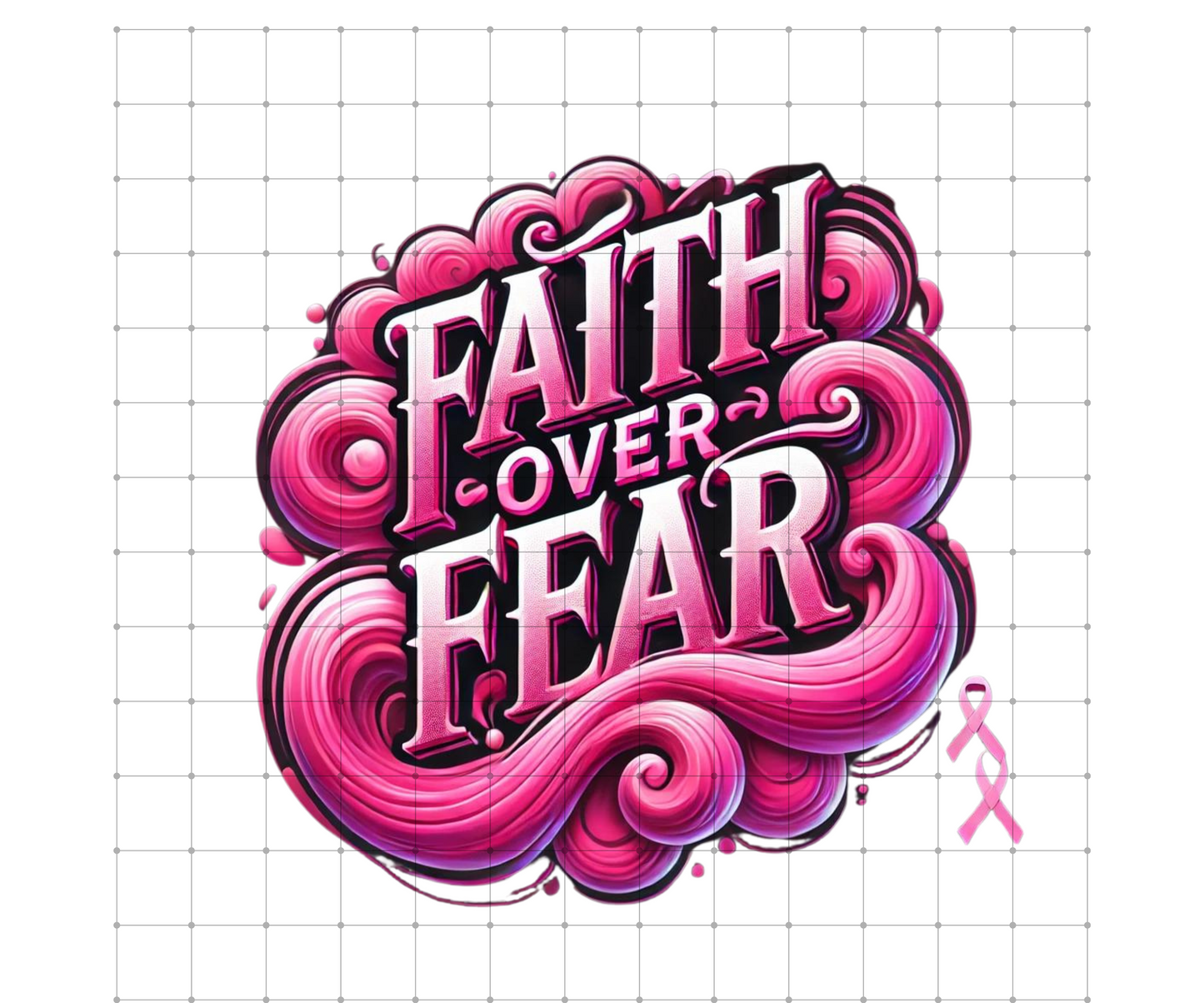 Breast Cancer Faith Over Fear Digital Design